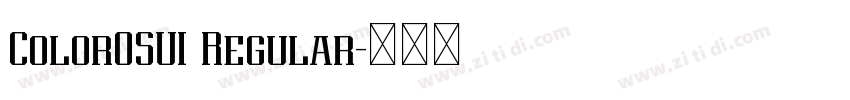 ColorOSUI Regular字体转换 ColorOSUI Regular字体转换